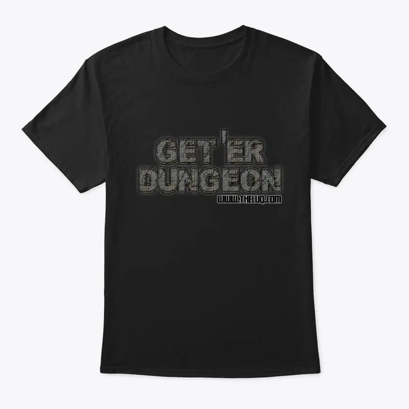 Get 'Er Dungeon