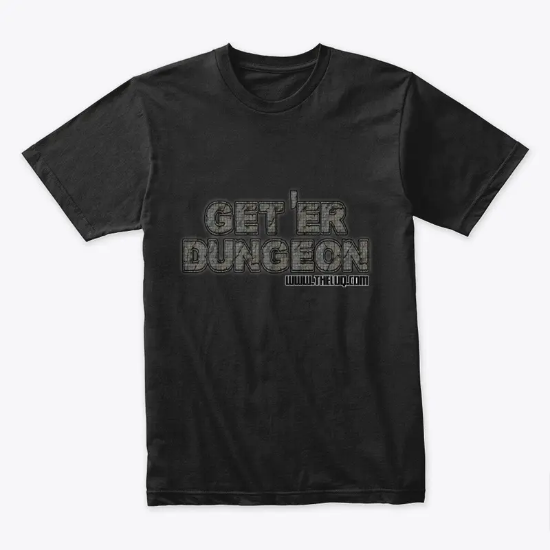 Get 'Er Dungeon